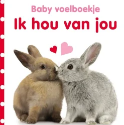 Veltman Uitgevers Voelboeken|Bekijk Alles^Baby voelboekje Ik hou van jou