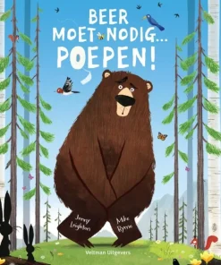 Veltman Uitgevers Prentenboeken|Bekijk Alles^Beer moet nodig... Poepen!