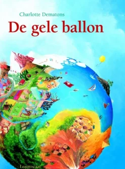 Lemniscaat Prentenboeken^De gele ballon