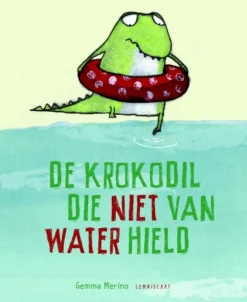 Lemniscaat Bekijk Alles^De krokodil die niet van water hield