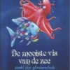 De Vier Windstreken Prentenboeken^De mooiste vis van de zee zoekt zijn glinsterschub