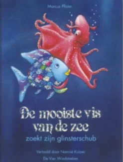 De Vier Windstreken Prentenboeken^De mooiste vis van de zee zoekt zijn glinsterschub