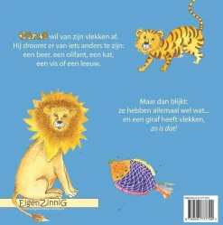 Uitgeverij Eigenzinnig Prentenboeken|Bekijk Alles^Giraf wil van zijn vlekken af