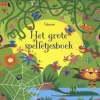 Uitgeverij Usborne Hobbyboeken^Het grote spelletjesboek