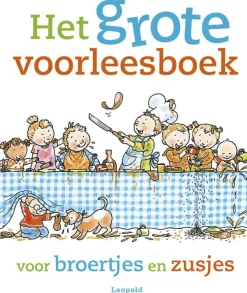 Uitgeverij Leopold Kleuterboeken^Het grote voorleesboek voor broertjes en zusjes