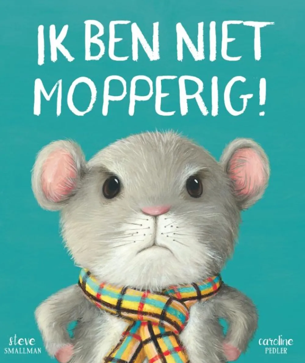 Veltman Uitgevers Prentenboeken|Bekijk Alles^Ik ben niet mopperig!