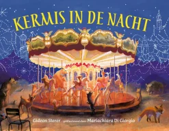 Christofoor Prentenboeken|Bekijk Alles^Kermis in de Nacht