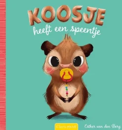 Clavis Peuterboeken^Koosje heeft een speentje