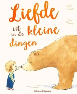 Veltman Uitgevers Prentenboeken^Liefde zit in de kleine dingen