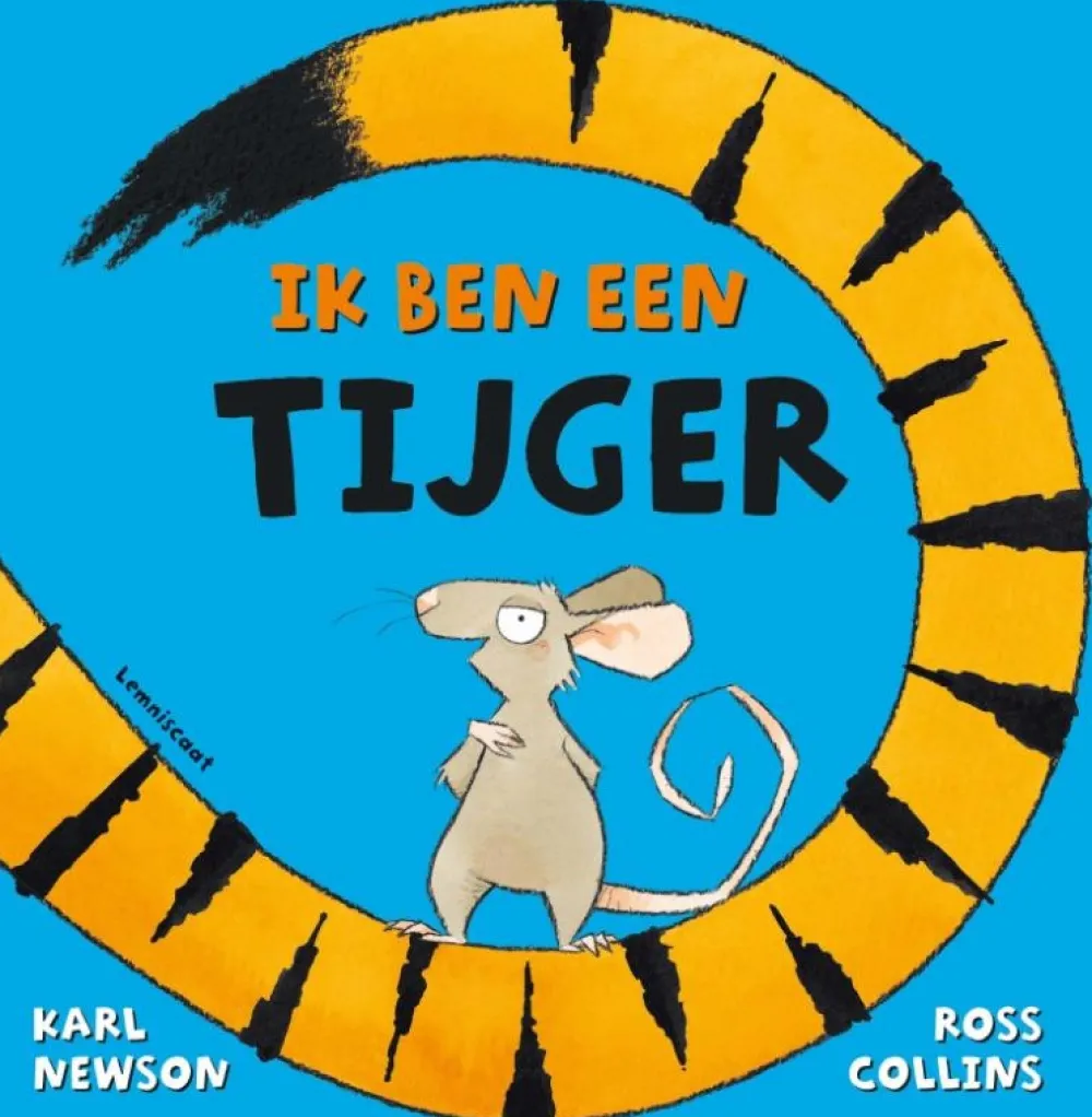 Lemniscaat Prentenboeken^Prentenboek Ik ben een Tijger