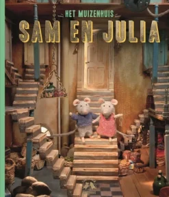 Sam&Julia Het Muizenhuis Peuterboeken^Sam en Julia