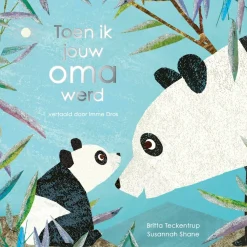 Uitgeverij Leopold Prentenboeken^Toen ik jouw oma werd