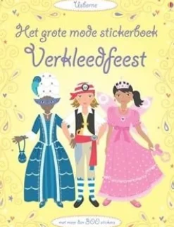Uitgeverij Usborne Hobbyboeken|Bekijk Alles^Het grote mode stickerboek Verkleedfeest