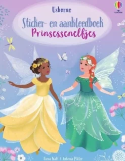Uitgeverij Usborne Hobbyboeken|Bekijk Alles^Sticker- en Aankleedboek Prinsessenelfjes
