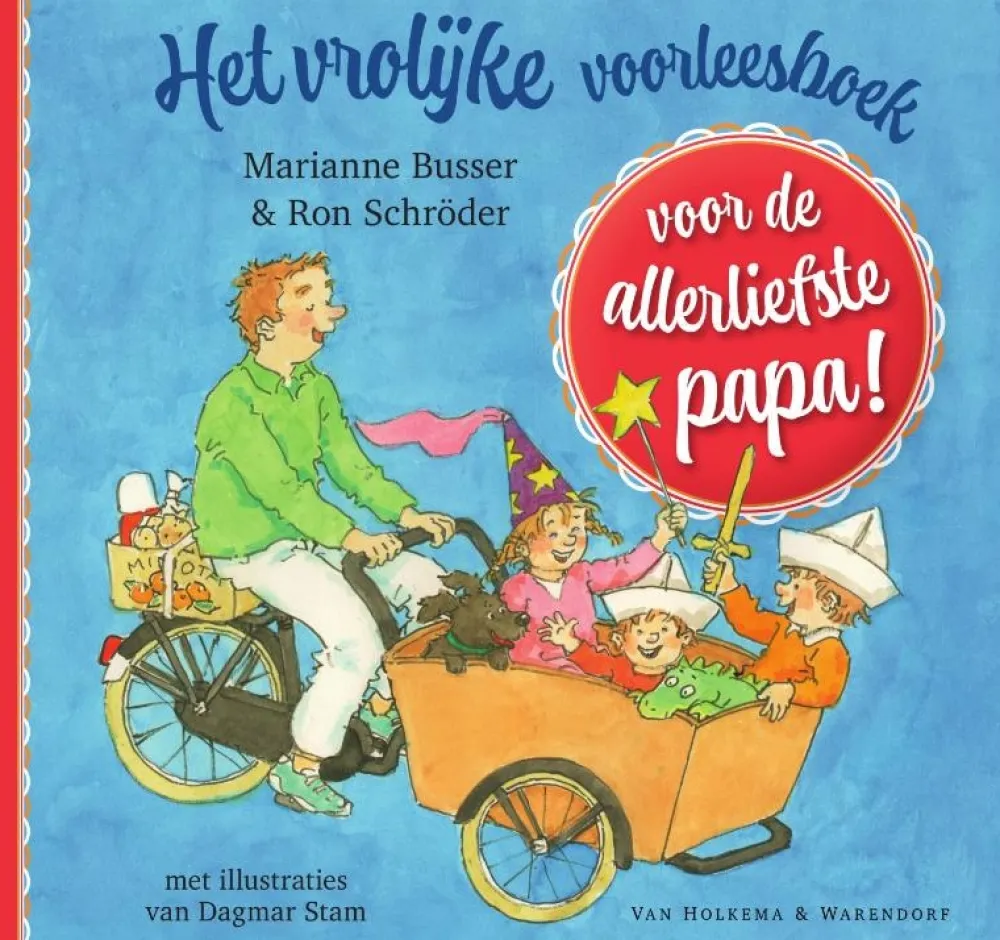 Unieboek | Het Spectrum Prentenboeken^Het vrolijke voorleesboek voor de allerliefste papa!