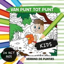 De Lantaarn Hobbyboeken|Bekijk Alles^Van punt tot punt kids - in het bos