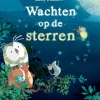 Veltman Uitgevers Prentenboeken^Wachten op de sterren