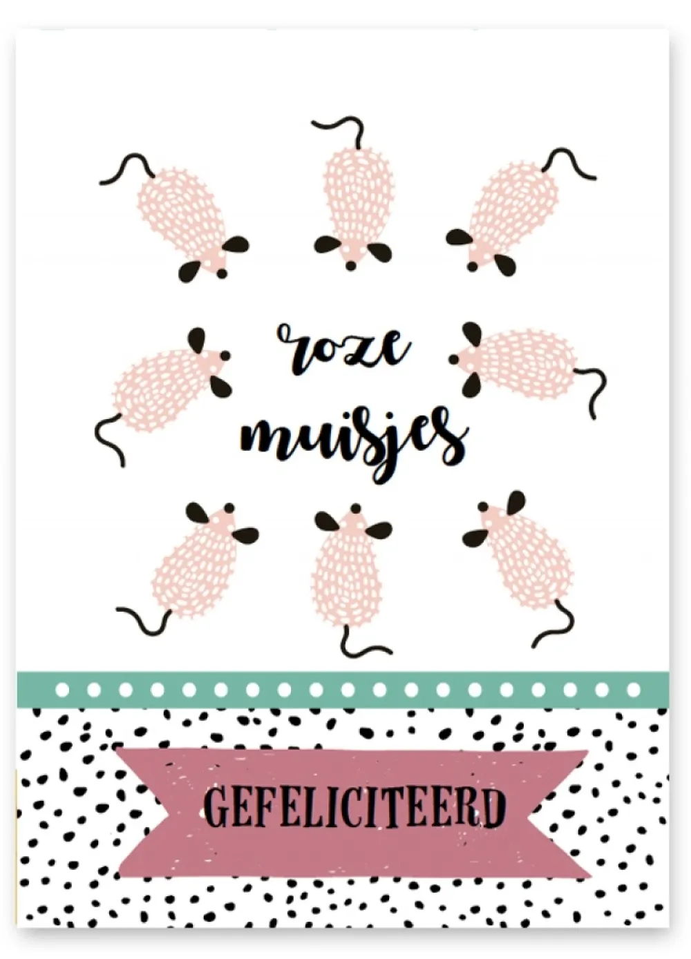 Pepermints Wenskaarten^Wenskaart Roze Muisjes Gefeliciteerd