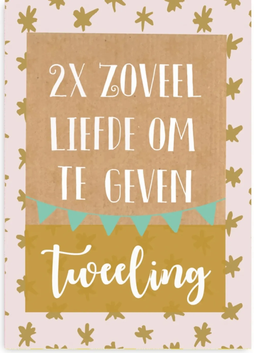 Pepermints Wenskaarten^Wenskaart 2x zoveel liefde om te geven (tweeling)
