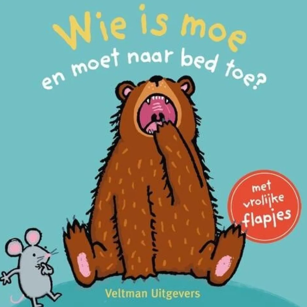 Veltman Uitgevers Prentenboeken|Bekijk Alles^Wie is moe en moet naar bed toe?