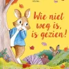 Houtendiershop Prentenboeken^Wie niet weg is, is gezien!