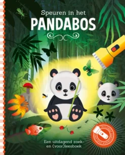 De Lantaarn Bekijk Alles^Zaklampboek Speuren in het pandabos