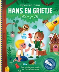De Lantaarn Bekijk Alles^Zaklampboek Speuren naar Hans & Grietje