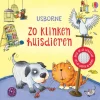 Uitgeverij Usborne Geluidenboeken^Zo klinken huisdieren