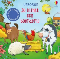 Uitgeverij Usborne Geluidenboeken|Bekijk Alles^Zo klinkt een boerderij